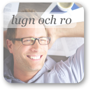 lugn och ro